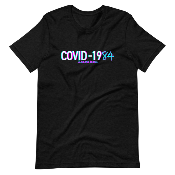 COVID-1984 Immune
